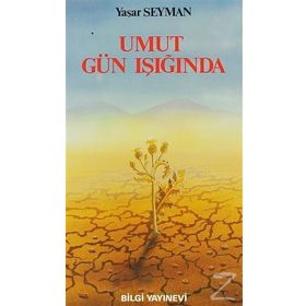 UMUT GÜN İŞIĞINDA - YAŞAR SEYMAN