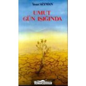 UMUT GÜN İŞIĞINDA - YAŞAR SEYMAN