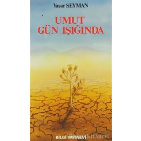 UMUT GÜN İŞIĞINDA - YAŞAR SEYMAN