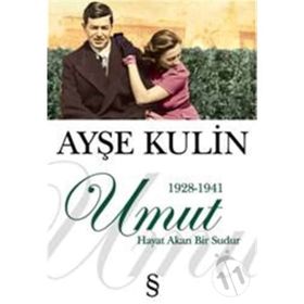 UMUT HAYAT AKAN BIR SUDUR - AYŞE KULIN