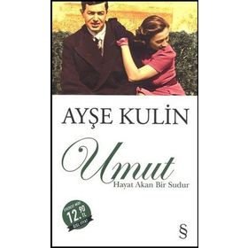 UMUT HAYAT AKAN BIR SUDUR - AYŞE KULIN