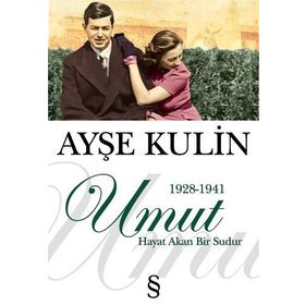 UMUT HAYAT AKAN BIR SUDUR - AYŞE KULIN