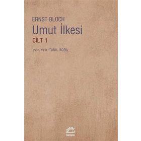 UMUT İLKESİ CILT 1 - ERNST BLOCH