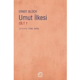 UMUT İLKESİ CILT 1 - ERNST BLOCH