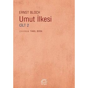 UMUT İLKESİ CILT 2 - ERNST BLOCH