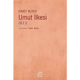 UMUT İLKESİ CILT 2 - ERNST BLOCH
