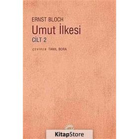 UMUT İLKESİ CILT 2 - ERNST BLOCH