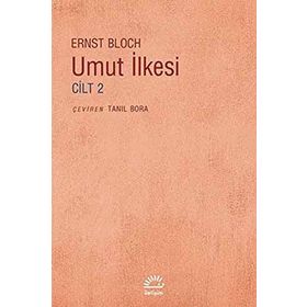 UMUT İLKESİ CILT 2 - ERNST BLOCH