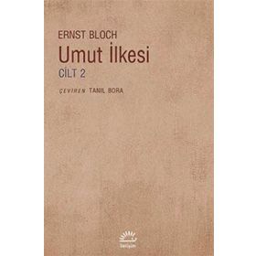 UMUT İLKESİ CILT 2 - ERNST BLOCH