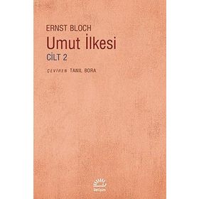 UMUT İLKESİ CILT 2 - ERNST BLOCH