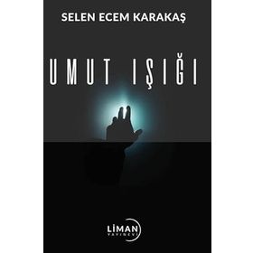 Umut Işığı - Ufuk Uçar