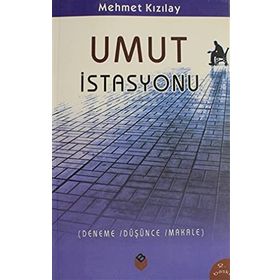 UMUT İSTASYONU - MEHMET KIZILAY