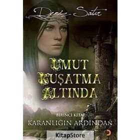 UMUT KUŞATMA ALTINDA - DENIZ SATIR