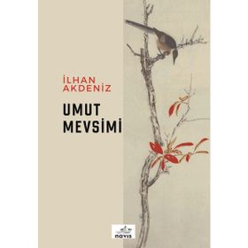 Umut Mevsimi İlhan Akdeniz