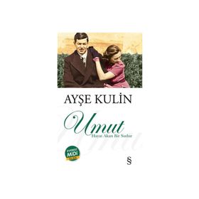 Umut Midi Boy - Ayşe Kulin