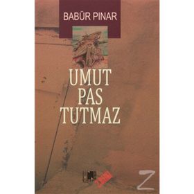 Umut Pas Tutmaz - Babür Pınar