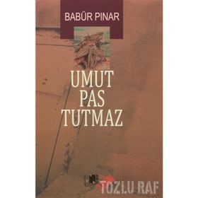 Umut Pas Tutmaz - Babür Pınar