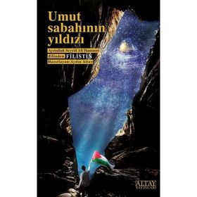 Umut Sabahının Yıldızı - Ayetullah Seyyid Ali Hamenei