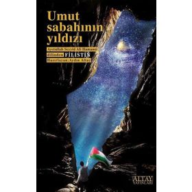 Umut Sabahının Yıldızı - Ayetullah Seyyid Ali Hamenei