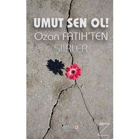 Umut Sen Ol - Ozan Fatih