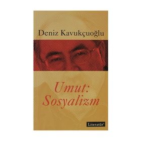 UMUT: SOSYALIZM - DENIZ KAVUKÇUOĞLU