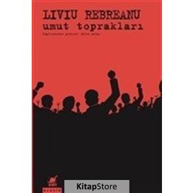 Umut Toprakları - Liviu Rebreanu