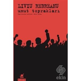 Umut Toprakları - Liviu Rebreanu