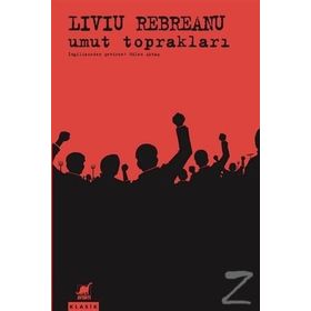 Umut Toprakları - Liviu Rebreanu