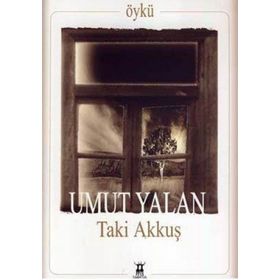 UMUT YALAN - TAKI AKKUŞ