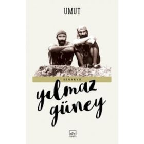 Umut - Yılmaz Güney / İthaki Yayınları
