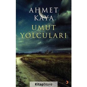 Umut Yolcuları - Ahmet Kaya