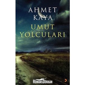 Umut Yolcuları - Ahmet Kaya