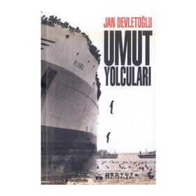 UMUT YOLCULARI - JAN DEVLETOĞLU