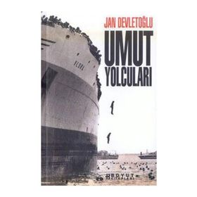 UMUT YOLCULARI - JAN DEVLETOĞLU