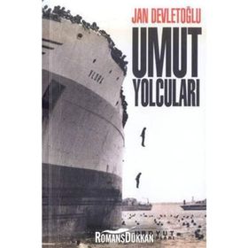 UMUT YOLCULARI - JAN DEVLETOĞLU