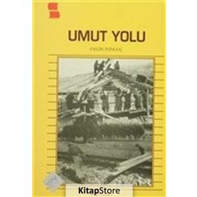 Umut Yolu - Dr. Engin Tonguç