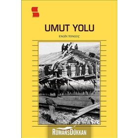 Umut Yolu - Dr. Engin Tonguç