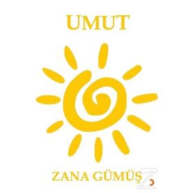 Umut - Zana Gümüş