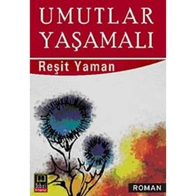 UMUTLAR YAŞAMALI - REŞİT YAMAN