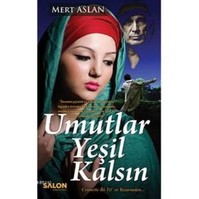 Umutlar Yeşil Kalsın - Mert Aslan