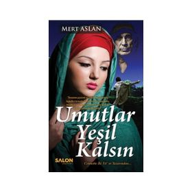 Umutlar Yeşil Kalsın - Mert Aslan