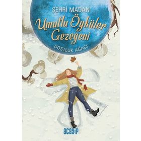 Umutlu Öyküler Gezegeni 2-Dostluk Ağacı / Şehri Madan