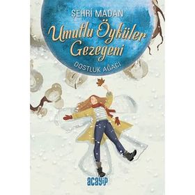 Umutlu Öyküler Gezegeni 2-Dostluk Ağacı / Şehri Madan