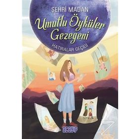 Umutlu Öyküler Gezegeni 3-Hatıralar Geçidi - Şehri Madan