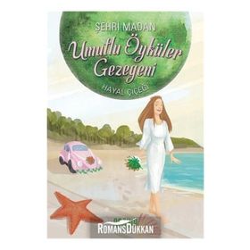 Umutlu Öyküler Gezegeni Hayal Çiçeği - Şehri Madan
