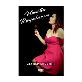 Umutlu Rüyalarım - Zeynep Erdemir