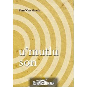 U'Mutlu Son - Yusuf Can Matrak