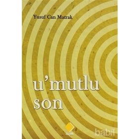U'Mutlu Son - Yusuf Can Matrak