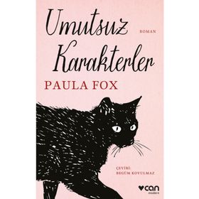 Umutsuz Karakterler - Paula Fox