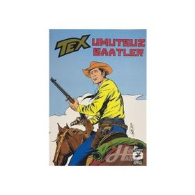 Umutsuz Saatler - Tex Klasik Serisi 37 - Giovanni Luigi Bonelli Guido Nolitta